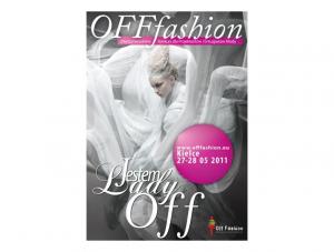 W Kielcach rusza 9. edycja konkursu Off Fashion 2011