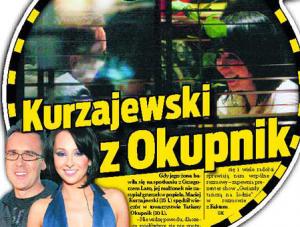 Kurzajewski przyłapany z Okupnik